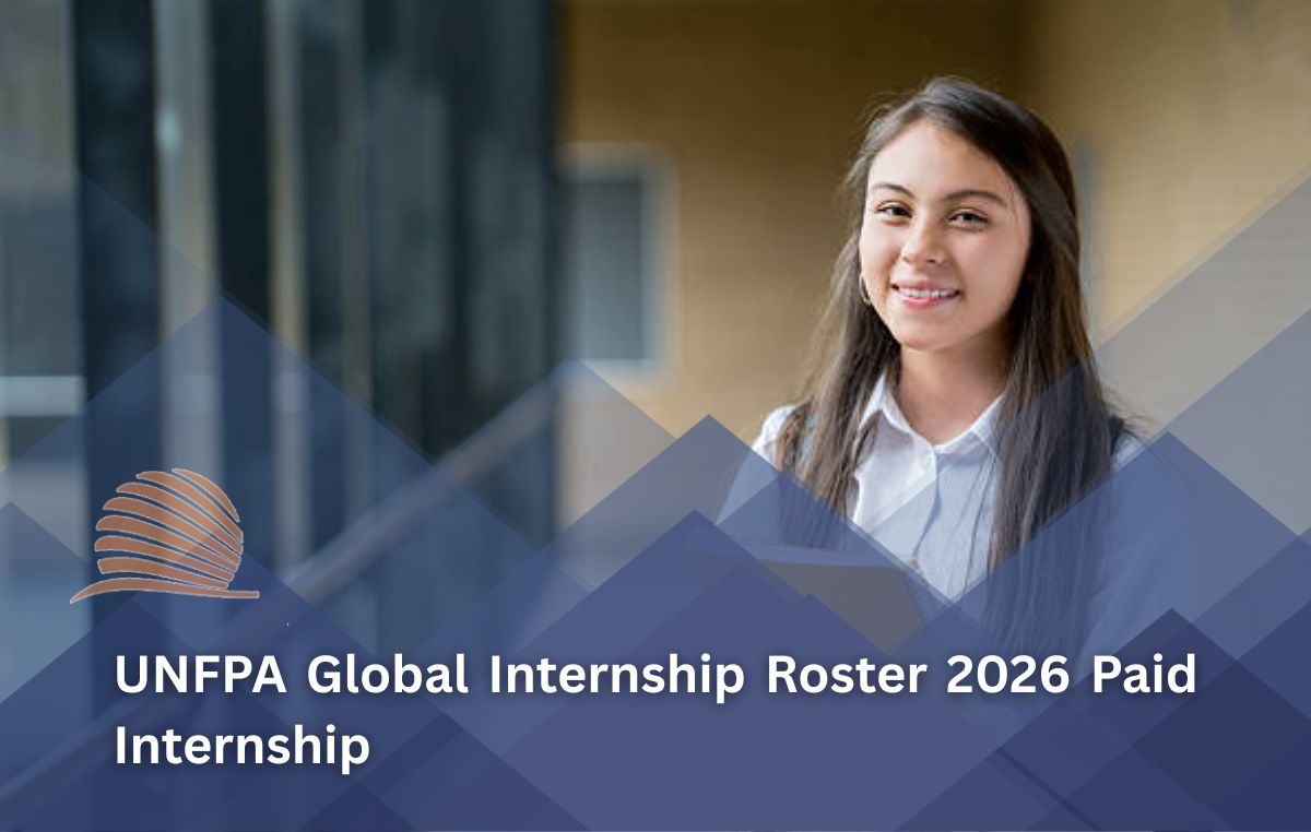UNFPA Global Internship Roster 2026 | Paid Internship Opportunity
